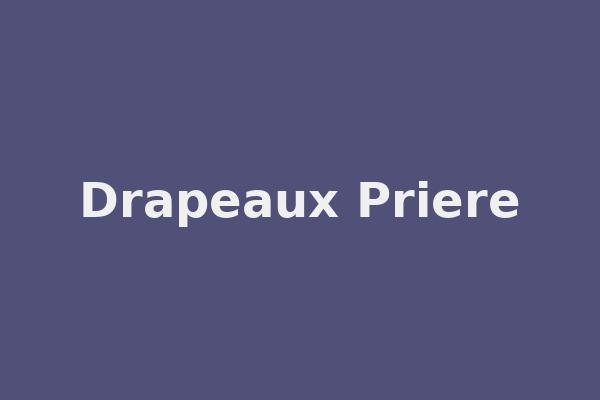 Drapeaux Priere