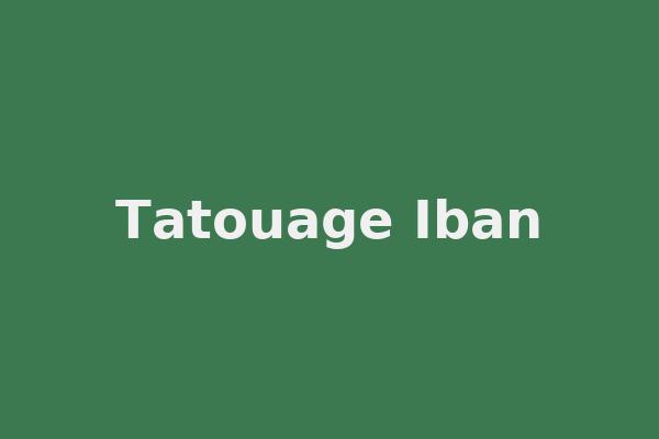 Tatouage Iban